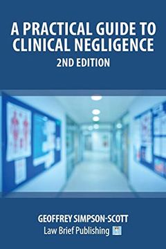 portada A Practical Guide to Clinical Negligence - 2nd Edition