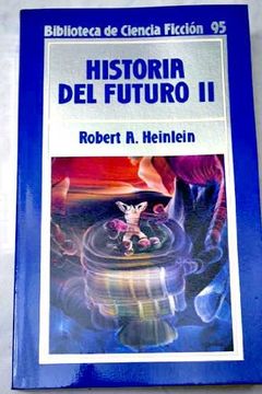 portada Historia del Futuro Vol. I