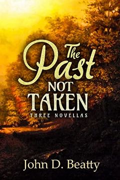 portada The Past not Taken: Three Novellas (in English)