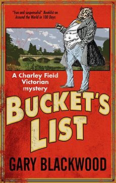 portada Bucket's List: A Victorian Mystery (a Charley Field Mystery) (en Inglés)