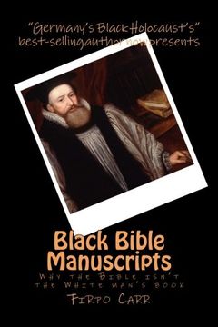 portada Black Bible Manuscripts: Why the Bible Isn't the White Man's Book