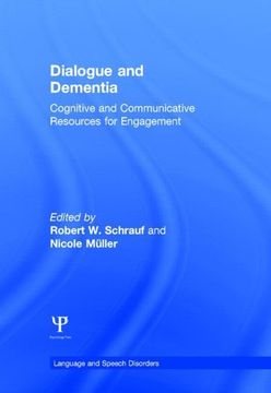 portada Dialogue and Dementia: Cognitive and Communicative Resources for Engagement