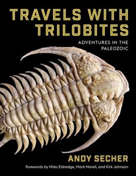 portada Travels With Trilobites: Adventures in the Paleozoic (en Inglés)