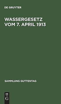 portada Wassergesetz vom 7. April 1913 