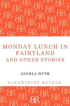 portada monday lunch in fairyland and other stories (en Inglés)