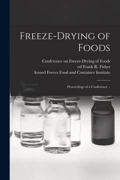 portada Freeze-drying of Foods; Proceedings of a Conference .. (en Inglés)
