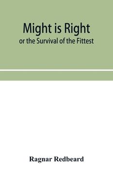 portada Might is Right or the Survival of the Fittest (en Inglés)