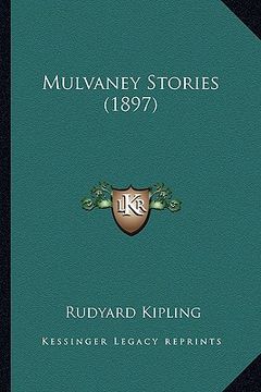 portada mulvaney stories (1897) (en Inglés)