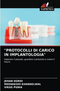 portada "Protocolli Di Carico in Implantologia" (en Italiano)