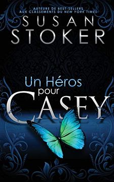 portada Un HéRos Pour Casey (Delta Force Heroes) (en Francés)