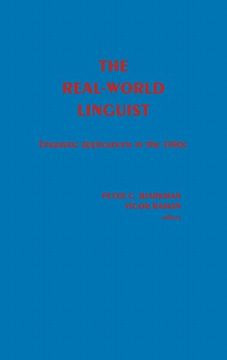 portada the real-world linguist: linguistic applications in the 1980s (in English)