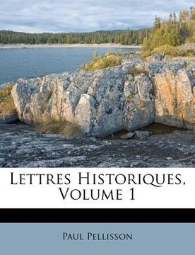 portada Lettres Historiques, Volume 1 (in French)