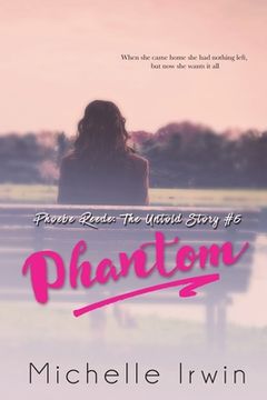 portada Phantom (Phoebe Reede: The Untold Story #5) (en Inglés)