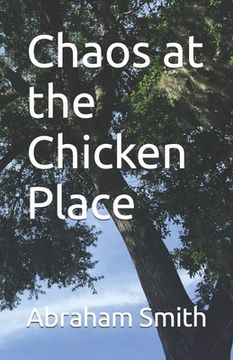 portada Chaos at the Chicken Place (in English)