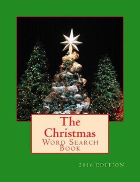 portada The Christmas Word Search Book: 2016 Edition with green cover (en Inglés)