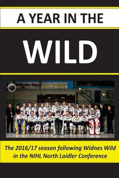 portada A Year In The Wild: Black and White edition (in English)