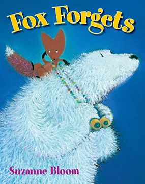 portada Fox Forgets (Goose and Bear Stories) (en Inglés)