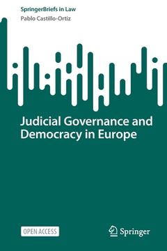portada Judicial Governance and Democracy in Europe (en Inglés)