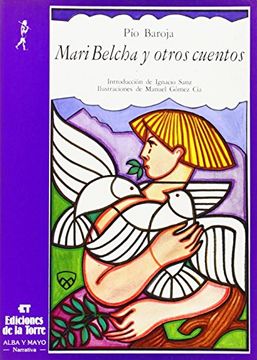 Mari Belcha y otros cuentos (Alba y mayo, narrativa)