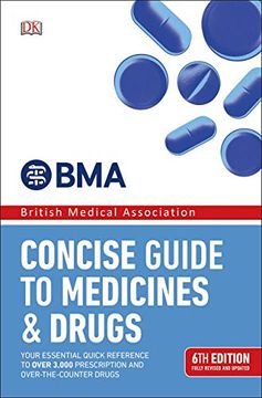 portada Bma Concise Guide to Medicines and Drugs: 6th Edition (en Inglés)