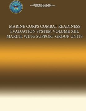 portada 13: Marine Corps Combat Readiness Evaluation System Volume XIII, Marine Wing Support Group Units