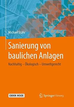 portada Sanierung von Baulichen Anlagen: Nachhaltig – Ökologisch – Umweltgerecht (in German)