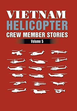 portada Vietnam Helicopter Crew Member Stories: Volume 5 (in English)