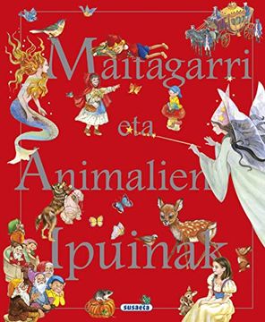 portada Maitagarri eta Animali Ipuinak (Maitagarri eta Animalien Ipuinak) (en Euskera)