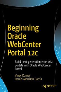 portada Beginning Oracle Webcenter Portal 12C: Build Next-Generation Enterprise Portals With Oracle Webcenter Portal 