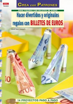 portada Hacer Divertidos y Originales Regalos con Billetes de Euros