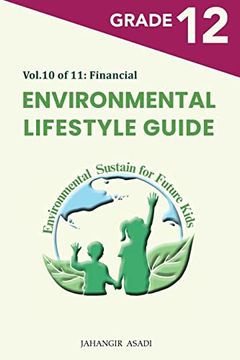 portada Environmental Lifestyle Guide Vol. 10 of 11: For Grade 12 Students (G9-G12) (en Inglés)