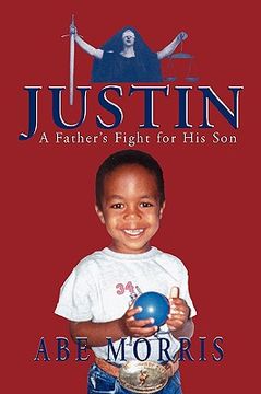 portada justin, a father's fight for his son (in English)