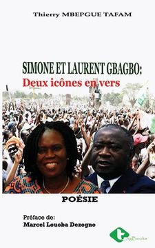 portada Simone Et Laurent Gbagbo: Deux icônes en vers (in French)