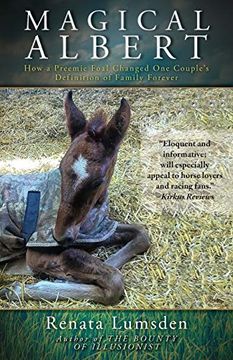 portada Magical Albert: How a Preemie Foal Changed one Couple'S Definition of Family Forever (en Inglés)