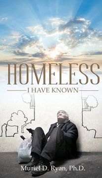 portada Homeless I Have Known (en Inglés)
