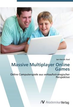 portada Massive Multiplayer Online Games: Online Computerspiele aus verkaufsstrategischer Perspektive