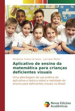 portada Aplicativo de ensino da matemática para crianças deficientes visuais: Uma abordagem de uso prático do aplicativo e teórica sobre a realidade do ensino ... visuais no Brasil (Portuguese Edition)