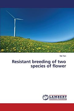 portada Resistant breeding of two species of flower