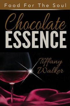 portada Chocolate Essence: Food For The Soul Vol.2 (en Inglés)