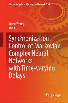 portada Synchronization Control of Markovian Complex Neural Networks with Time-Varying Delays (in English)
