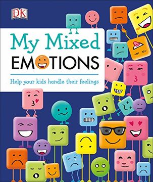 portada My Mixed Emotions: Help Your Kids Handle Their Feelings (en Inglés)