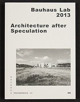 portada Architecture After Speculation (Bauhaus Dessau Foundation) (en Inglés)