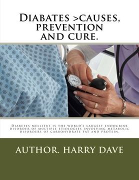 portada Diabates >causes, prevention and cure.: Diabates > causes, prevention and cure