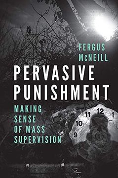 portada Pervasive Punishment: Making Sense of Mass Supervision (en Inglés)
