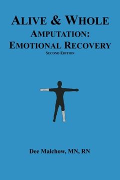 portada Alive & Whole Amputation:Emotional Recovery