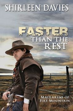 portada Faster Than The Rest: Book Two of the MacLarens of Fire Mountain: Volume 2 (in English)