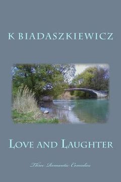 portada Love and Laughter: Three Romantic Comedies (in English)