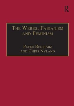 portada The Webbs, Fabianism and Feminism: Fabianism and the Political Economy of Everyday Life (Avebury Series in Philosophy) (en Inglés)