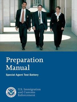 portada Preparation Manual: Special Agent Test Battery - Preparation Manual for the ICE Special Agent Test Battery