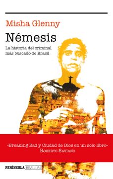portada Némesis: La Historia del Criminal más Buscado de Brasil (Realidad)